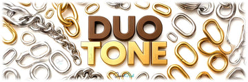 DuoTone . Two Colors . Two Chains . Two Styles . One Story
