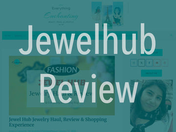 JewelHub Blogger Spotlight – Everything Enchanting Reviews Her Top Picks - JewelHub.co.uk